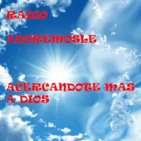 Escucha Radio Adoremosle Logo de Radio Adoremosle