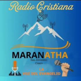Radio Maranatha Cusco Radio Cristinana Maranatha, San Jerónimo Cusco