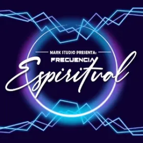 La Frecuencia Espiritual FE Mark studio presenta: frecuencia Espiritual