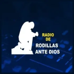Escucha en vivo De Rodillas ante Dios De Rodillas ante Dios