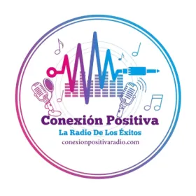Conexión Positiva Radio Conexión Positiva Radio, La Radio de los Éxitos, conexionpositivaradio.com